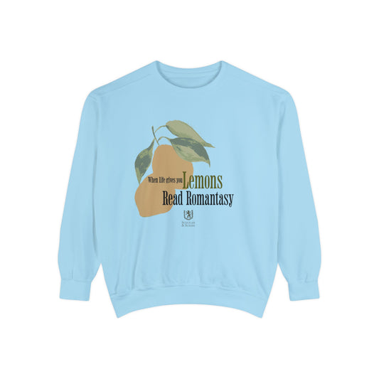 Scholar & Scribe "When Life Gives you Lemons, Read Romantasy" Watercolor Art Unisex Garment-Dyed Sweatshirt