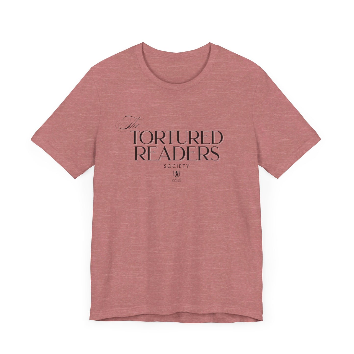 Scholar & Scribe Tortured Readers Department Unisex Jersey Short Sleeve Tee