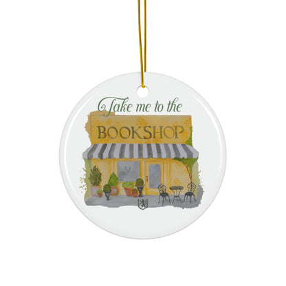 "Take Me to the Bookshop" Ceramic Christmas Tree Ornament for the Holidays