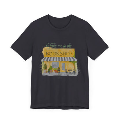 Scholar & Scribe "Take me to the bookstore" Unisex Jersey Short Sleeve Tee